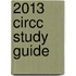 2013 Circc Study Guide