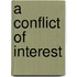 A Conflict of Interest