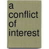 A Conflict of Interest by Adam Mitzner