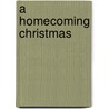 A Homecoming Christmas door Gloria Gaither