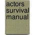 Actors Survival Manual