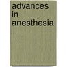 Advances In Anesthesia door Thomas McLoughlin