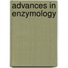 Advances in Enzymology by Alton Meister
