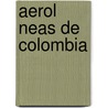 Aerol Neas de Colombia door Fuente Wikipedia