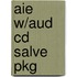 Aie W/Aud Cd Salve Pkg
