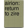 Airion: Return to Zire door J.S. Council