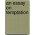 An Essay on Temptation