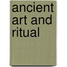 Ancient Art And Ritual door Jane Ellen Harrison