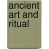 Ancient Art and Ritual door Jane Ellen Harrison