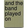 And the Band Played On door Ronald Cohn