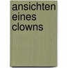Ansichten eines Clowns door Heinrich Böll