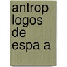Antrop Logos de Espa a by Fuente Wikipedia