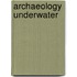 Archaeology Underwater