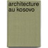 Architecture Au Kosovo