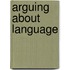 Arguing About Language