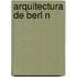 Arquitectura de Berl N