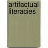 Artifactual Literacies by Jennifer Rowsell