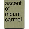 Ascent Of Mount Carmel door St. John of the Cross