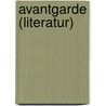 Avantgarde (Literatur) by Quelle Wikipedia