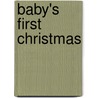Baby's First Christmas by Linda Rose