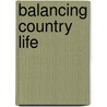 Balancing Country Life door Y.M.C.A. International Committee. Dept