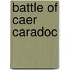Battle of Caer Caradoc door Ronald Cohn