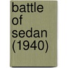 Battle of Sedan (1940) door Ronald Cohn