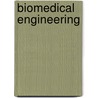 Biomedical Engineering door Frederic P. Miller