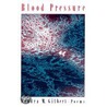 Blood Pressure - Poems by Sandra M. Gilbert