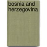 Bosnia And Herzegovina door Frederic P. Miller