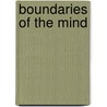 Boundaries of the Mind by Robert A. Wilson