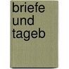 Briefe und Tageb door Keller