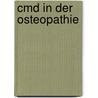 Cmd In Der Osteopathie by Dorothea Prodinger-Glöckl