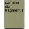 Carmina Cum Fragmentis door Bacchylides