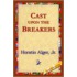 Cast Upon The Breakers