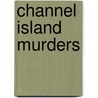 Channel Island Murders by Nicola Sly