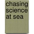 Chasing Science At Sea