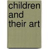 Children And Their Art door Hurwitz/Day