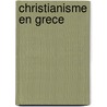 Christianisme En Grece door Source Wikipedia