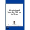 Christianity and Islam door W.R. W. Stephens