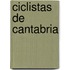 Ciclistas de Cantabria