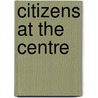 Citizens At The Centre door Elizabeth Barnett