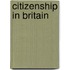 Citizenship in Britain