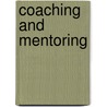 Coaching And Mentoring door Paul Stokes