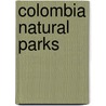 Colombia Natural Parks door Laura Sesana