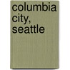 Columbia City, Seattle door Ronald Cohn