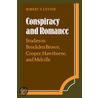 Conspiracy and Romance door Robert S. Levine