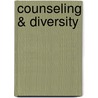 Counseling & Diversity door Tarrell Awe Agahe Portman