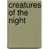 Creatures Of The Night