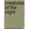 Creatures of the Night by Doreen Gonzales